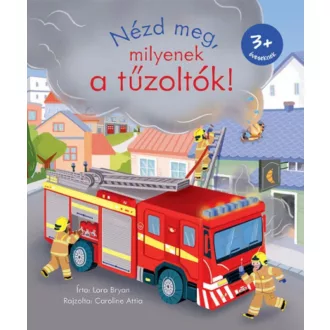 Nézd meg, milyenek a tűzoltók! - Lara Bryan