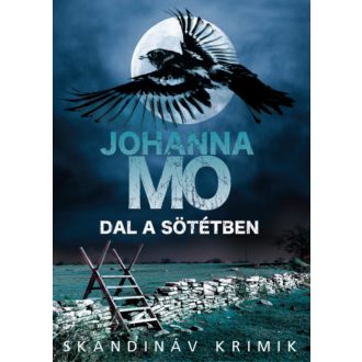 Dal a sötétben - Johanna Mo