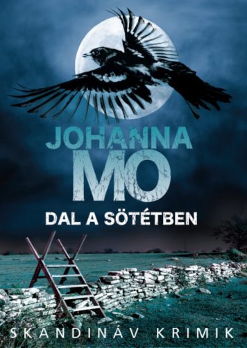 Dal a sötétben - Johanna Mo