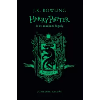   Harry Potter és az azkabani fogoly - Mardekár - J. K. Rowling