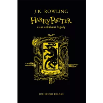   Harry Potter és az azkabani fogoly - Hugrabug - J. K. Rowling