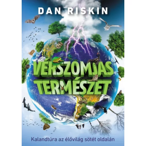 Vérszomjas természet - Dan Riskin