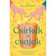 Csirkék és csajok - KJ Dell'Antonia
