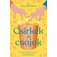 Csirkék és csajok - KJ Dell'Antonia