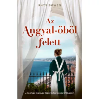 Az Angyal-öböl felett - Rhys Bowen
