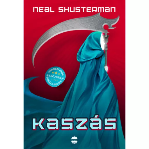 Kaszás - Kaszások kora 1. - Neal Shusterman