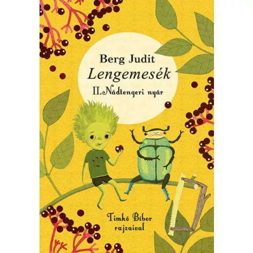 Lengemesék 2. - Nádtengeri nyár - Berg Judit (2022)