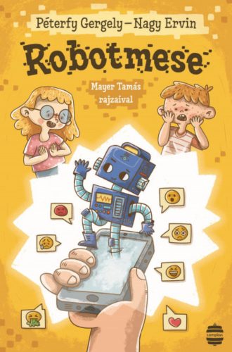 Robotmese - Péterfy Gergely - Nagy Ervin