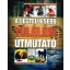 A legteljesebb túlélési útmutató (Chris Mcnab)
