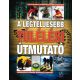 A legteljesebb túlélési útmutató (Chris Mcnab)