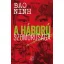 A háború szomorúsága - Bao Ninh