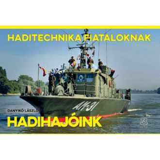Hadihajóink - Danyikó László