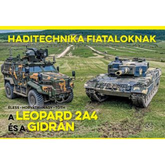 A Leopard 2A4 és a Gidrán - Horváth Sándor