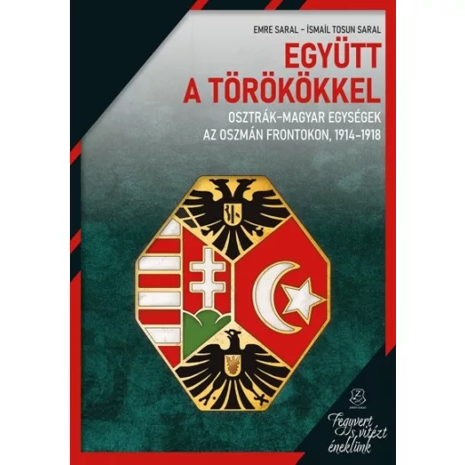 Együtt a törökkel - Emre Saral, Ismail Tosun Saral