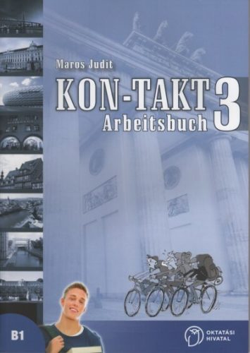Kon-Takt 3 Arbeitsbuch - Maros Judit