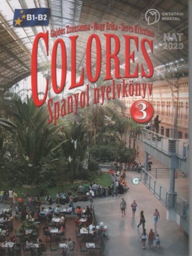 Colores 3. Spanyol nyelvkönyv - Gajdos Zsuzsanna