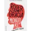 Mondd ki, hogy őrült vagyok! - Roger de Gracia