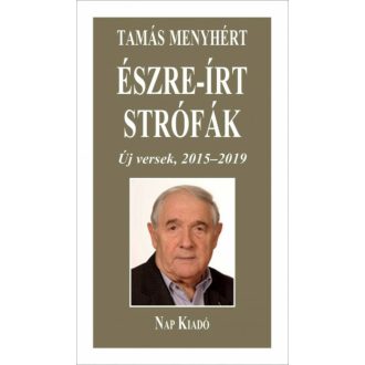 Észre-írt strófák - Új versek, 2015-2019 - ÜKH 2019