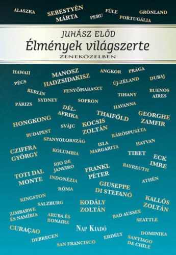 Élményeim világszerte - zeneközelben - Álarcok (Juhász Előd)