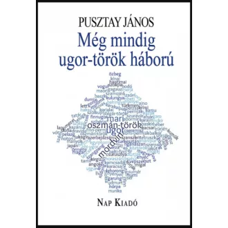 MÉG MINDIG UGOR-TÖRÖK HÁBORÚ