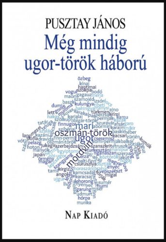 MÉG MINDIG UGOR-TÖRÖK HÁBORÚ