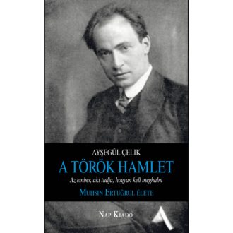 A török Hamlet - Ayşegül Çelik