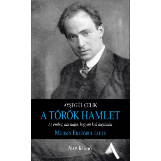 A török Hamlet - Ayşegül Çelik