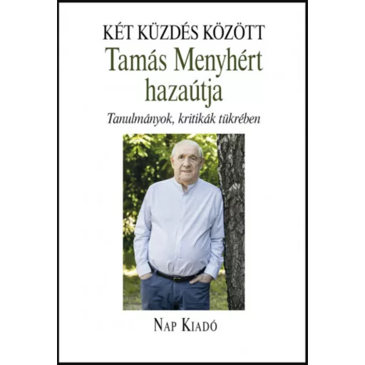 Két küzdés között - Bakonyi István szerk.
