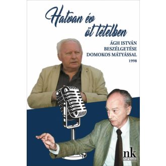 Hatvan év öt tételben - Ágh István