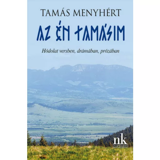 Az én Tamásim - Tamás Menyhért