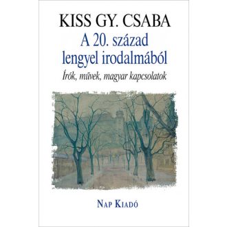 A 20. század lengyel irodalmából - Kiss Gy. Csaba