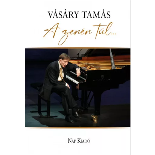 A zenén túl - Vásáry Tamás