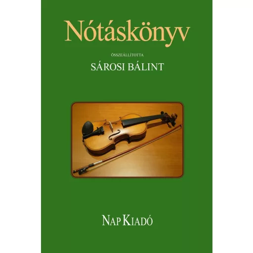 Nótáskönyv - Sárosi Bálint