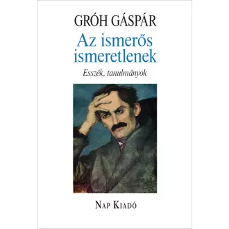 Az ismerős ismeretlenek - Gróh Gáspár