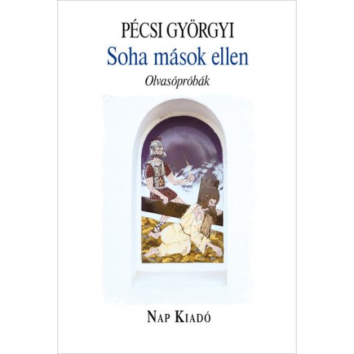 Soha mások ellen - Pécsi Györgyi
