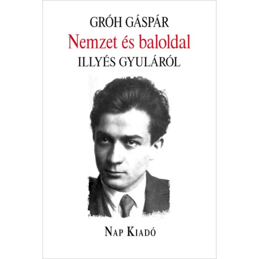 Nemzet és baloldal - Gróh Gáspár