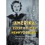 Amerika, ezeremeletes mennyország - Sipos Balázs