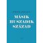 Másik huszadik század - Feitl István