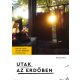 Utak az erdőben - Kovács Vera