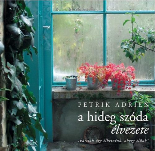 A hideg szóda élvezete (Petrik Adrien)