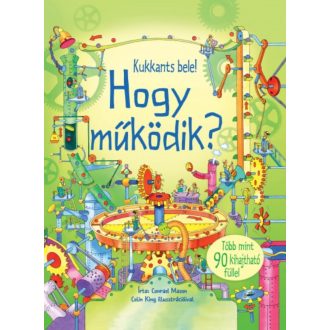 Hogy működik? /Kukkants bele! (Conrad Mason)