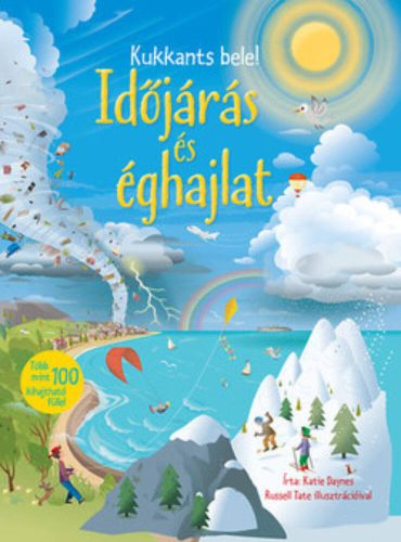 Időjárás és éghajlat  - Kukkants bele! - Katie Daynes