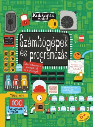 Számítógépek és programozás /Kukkants bele! (Rosie Dickens)