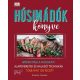 Húsimádók könyve /Ismerd meg a húsokat! - alapismeretek és haladó technikák - több mint 300 rec