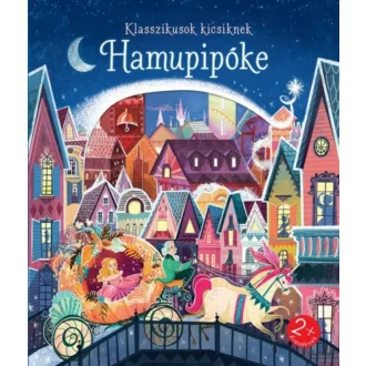 Hamupipőke - Klasszikusok kicsiknek ()