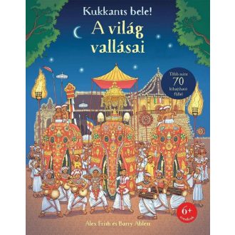 A világ vallásai /Kukkants bele! (Alex Frith)
