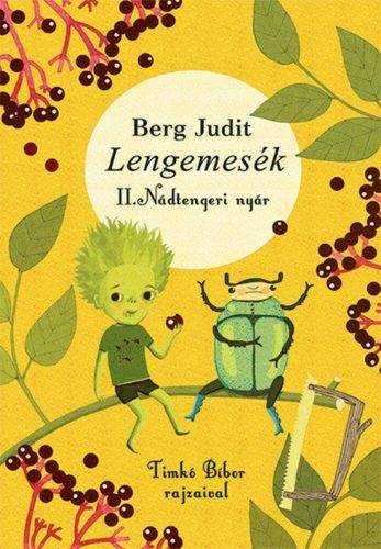 Lengemesék II. /Nádtengeri nyár (Berg Judit)