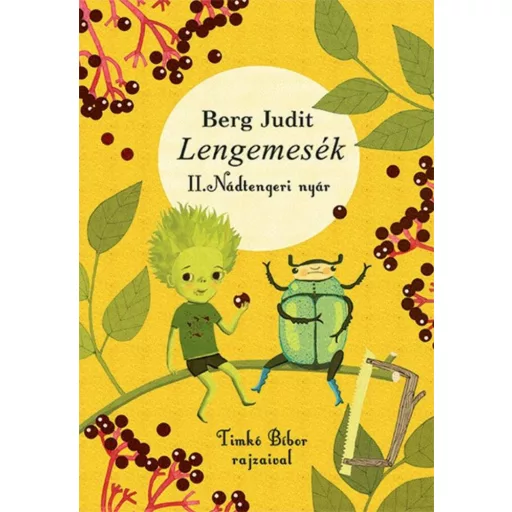 Lengemesék II. /Nádtengeri nyár (Berg Judit)