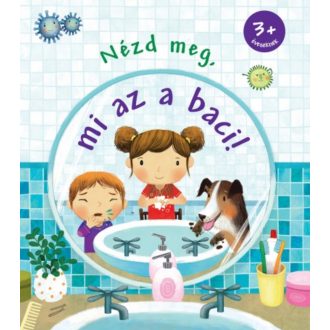 Nézd meg, mi az a baci! (Katie Daynes)