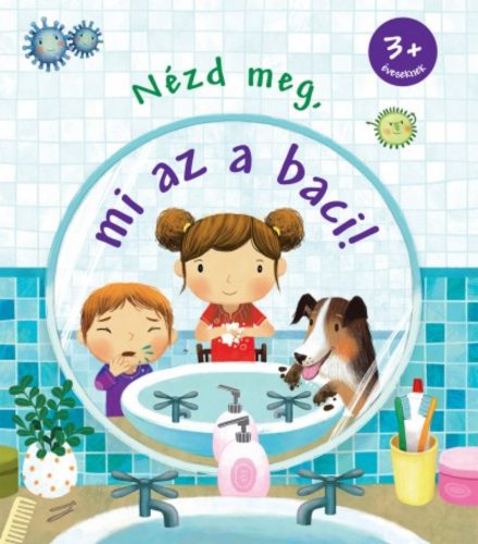 Nézd meg, mi az a baci! (Katie Daynes)